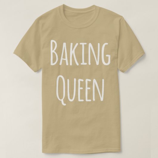 T-shirt Baking Queen Funny Baker (Design devant)