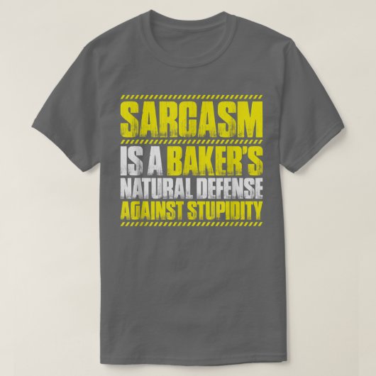 T-shirt Baking Sarcasm Boulangerie Baker (Design devant)