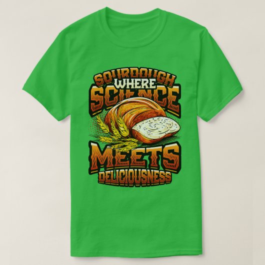T-shirt Baking Sourdough Pain Baking Sourdough fait maison (Design devant)