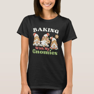 T-shirt Baking With My Gnomies Christmas Gingerbread Gnome