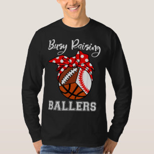 T-shirt Bal De Montée Occupé Ballers Funny Baseball Baseba