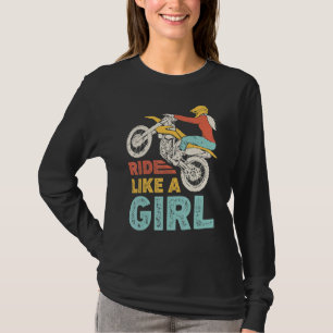 T-shirt Balade Comme Une Fille Vélo Dirt Rider Motocross E