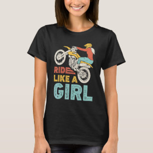 T-shirt Balade Comme Une Fille Vélo Dirt Rider Motocross E