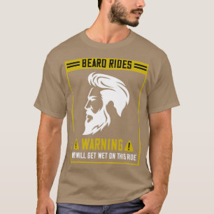 T-shirt Balades à la barbe Avertissement Vous Obtiendrez D