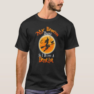 T-shirt Balai Cassa Alors Je Devins Un Dentiste Déguisemen