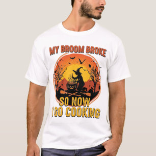 T-shirt Balai Cassa Alors Maintenant Aller Cuisine Hallowe