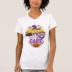T-shirt Balai Cheveux N'importe Halloween Sorcière Chapeau