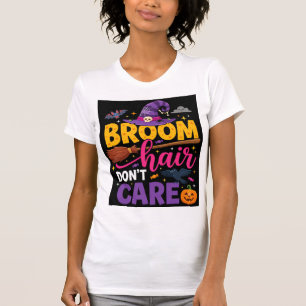 T-shirt Balai d'Halloween Citation de Sorcière Cheveux N'i