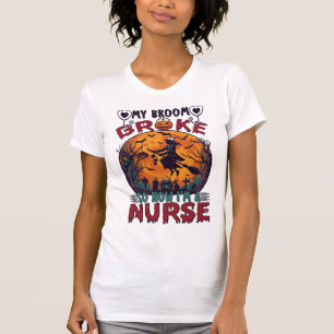 T-shirt Balai Infirmière Cassée Halloween Sorcière Pleine