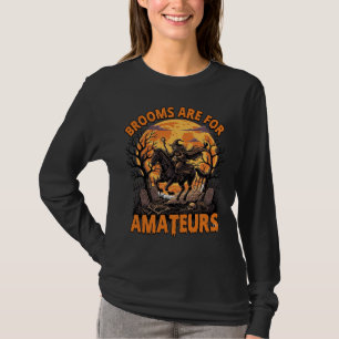 T-shirt Balais Sont Des Amateurs Halloween Sorcière Cheval