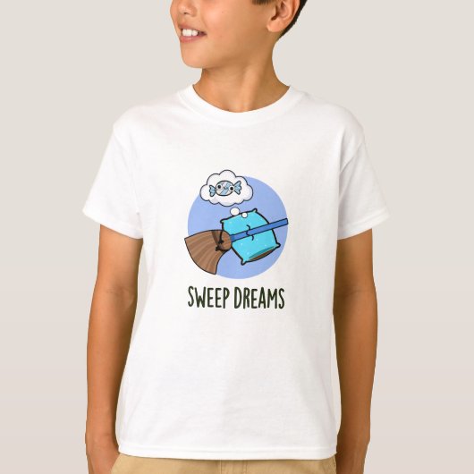 T-shirt Balayage Dreams Funny Broom Pun (Devant)