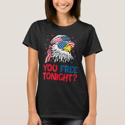 T-shirt Bald Eagle Drapeau Américain Vous Libérez Ce Soir  (Devant)