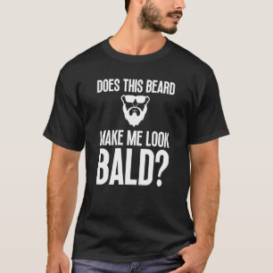 T-shirt Bald Men Beard Homme Cheveux Perdre Baldange Papa 