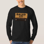 T-shirt Baled It   Fall Hay Bale Nailed It Pun Haybale (Devant)
