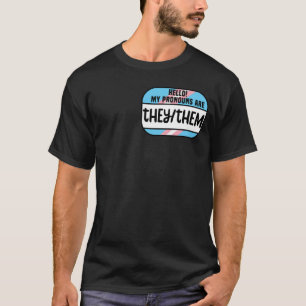 T-shirt Balise de nom LGBT Pronononounes transgenres qu'il