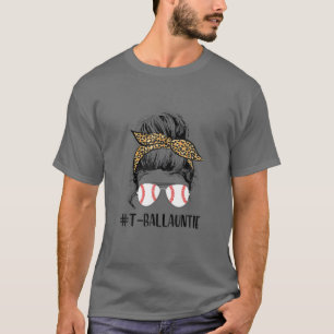 T-shirt Ball Auntie Life Messy Bun Empreinte de léopard So