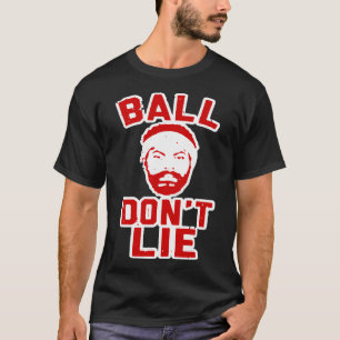 T-shirt Ball Dont Lie Funny Rasheed Wallace Chemise Et