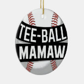 T-shirt-Ball Mamaw Funny Teeball Oma Keramisch Ornament (Rechts)