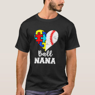 T-shirt Ball Nana Autism Baseball Nana Funny Autisme Award
