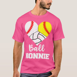 T-shirt Ball Nonnie Heart Funny Softball Baseball Volleyba
