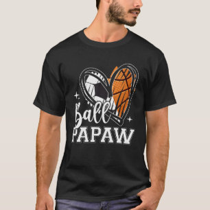 T-shirt Ball Papaw Soccer Basketball Coeur