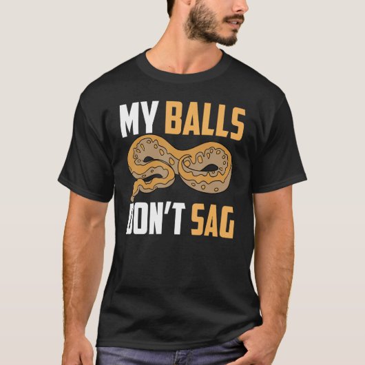T-shirt Ball Python Snake My Balls Ne sangez pas (Devant)