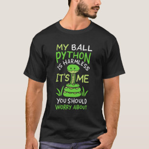 T-shirt Ball python Snake Pun