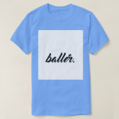T-shirt baller 2 (Design devant)