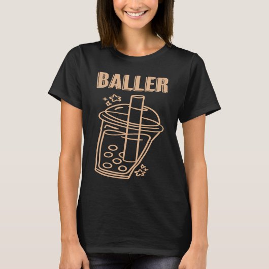 T-shirt Baller Boba Tea Funny Bubble Tea Popping Pearl Mil (Devant)