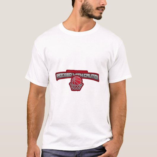 T-shirt Baller en formation - Procéder avec prudence (Devant)
