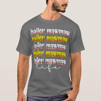 T-shirt Baller Mawmaw Life Softball de base-ball Mawmaw Gr