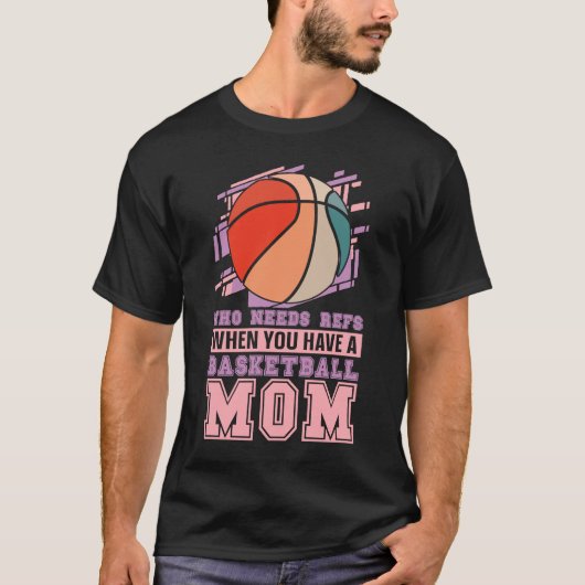T-shirt Baller Mother Streetball Player Bball Hoops Baske (Devant)