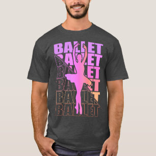 T-shirt Ballerina Girl Ballet Danser Danse 17