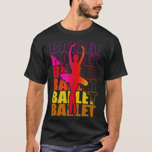 T-shirt Ballerina Girl Ballet Danser Danse 8