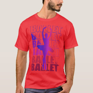 T-shirt Ballerina Girl Ballet Danser Danse 9