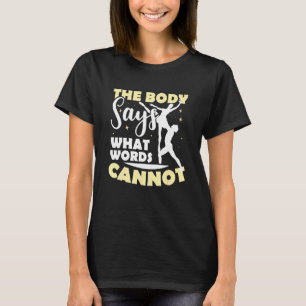 T-shirt Ballet Danseur Ballerina Le Corps Dit Quels Mots C
