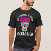 T-shirt Ballet Folklorico Tee No Puedo J'Ai Folklorico (Devant)