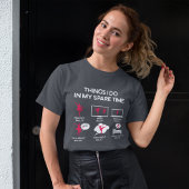 T-shirt Ballet Que Je Fais Dans Mon Temps Libre