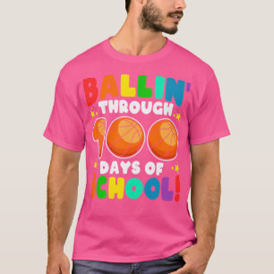 T-shirt Ballin À Travers 100 Jours De Basketb Coloré De L'