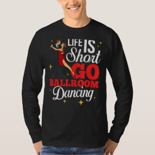 T-shirt Ballroom Dancing Débutant Musique Danseuse Leçons