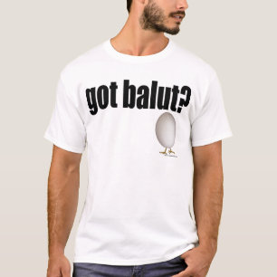 T-shirt Balut obtenu ?