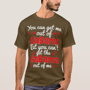 T-shirt Bama Love Tu Ne Peux Pas Sortir L'Alabama De Moi T