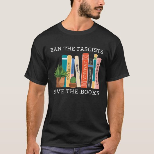 T-shirt Ban The Fascists Save The Books  Book  Worm Nerd (Devant)