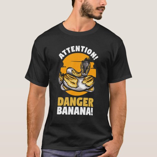 T-shirt Banana Ball Python Attention Danger Banana (Devant)