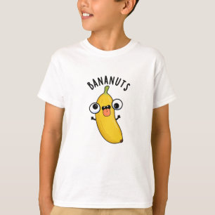 T-shirt Bananuts Funky Fou Banana Fruit Pun