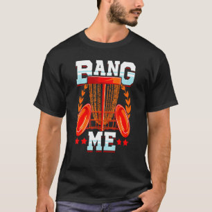 T-shirt Bang Me Disque Golf Frisbee Chaines de Golf Disque