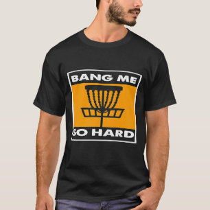 T-shirt Bang Me So Hard Humour Adulte Joueur de Golf sur D