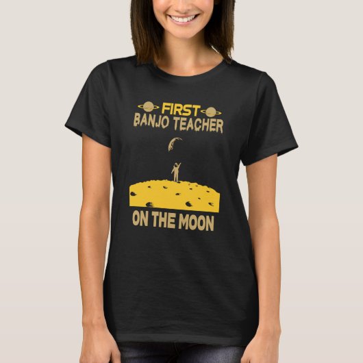 T-shirt Banjo Teacher On The Moon (Devant)