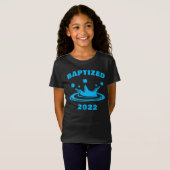 T-Shirt Baptisé 2022 - Foi chrétienne Baptême de l'eau (Devant entier)