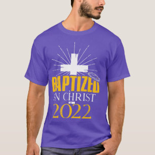 T-shirt Baptisé En Christ 2022Foi Baptême Thé Chrétien